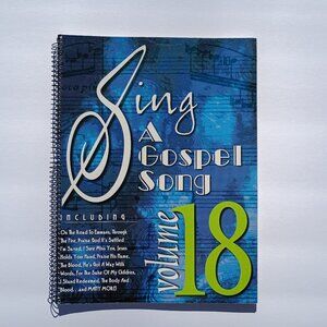 SING A GOSPEL SONG Songbook Vol 18 Daywind 2000 Southern Gospel Music Spiral Vtg